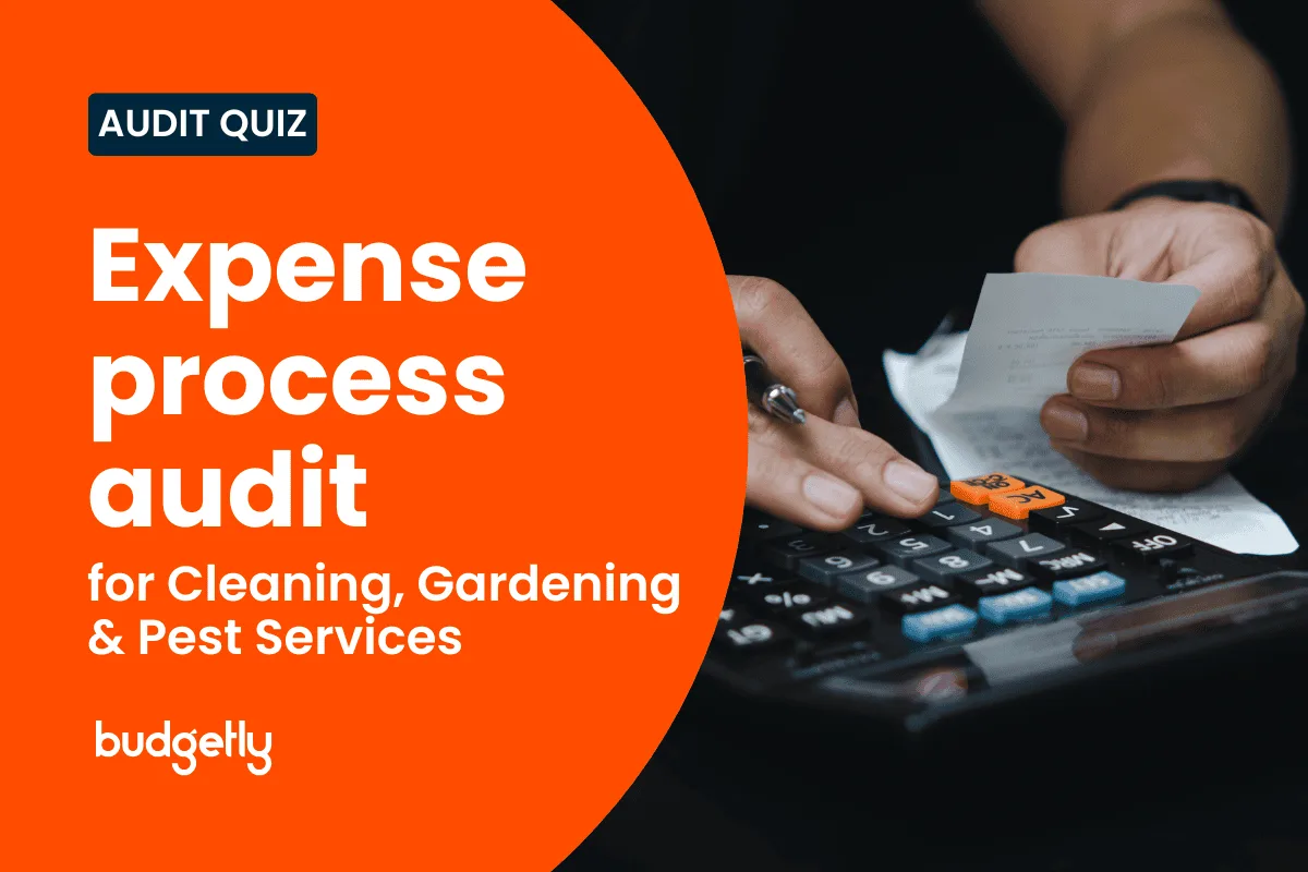 Expense Process Audit for Cleaning, Gardening & Pest Services industry