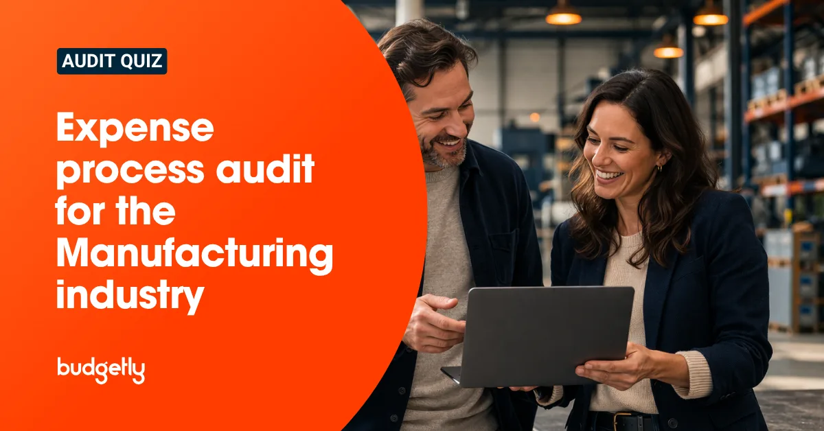 Budgetly's Expense Process Audit (Manufacturing)
